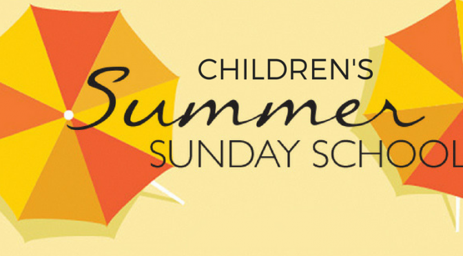 Children's Summer Sunday School